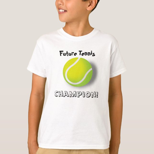 Future Tennis Champion! T-Shirt (Front)
