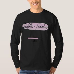 Future Toddler Teacher Daycare Provider Pre K Pres T-Shirt