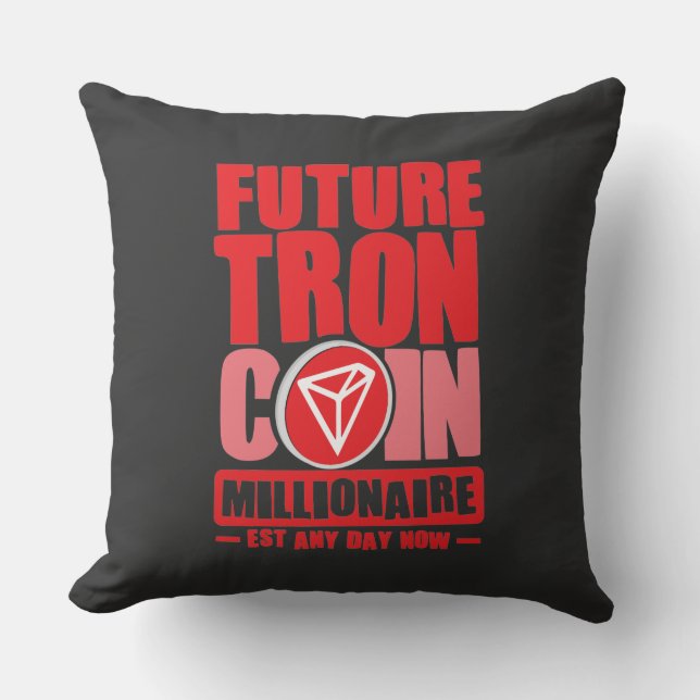 Future TRON Coin Millionaire Cushion (Front)