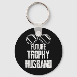 Future Trophy Fiance Groom To Be Husband Bachelor  Key Ring