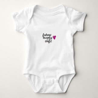 Future Trophy Wife Baby Bodysuit