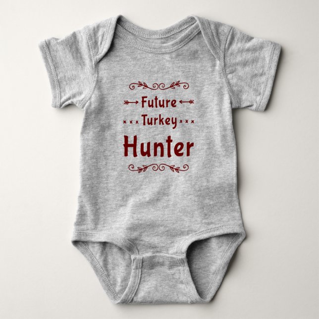 Future Turkey Hunter Baby Bodysuit (Front)