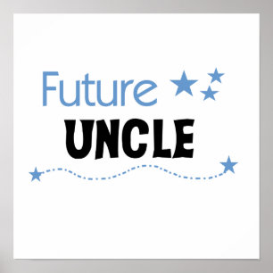 Future Uncle Gifts Poster