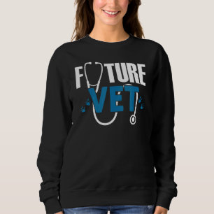 Future Vet Medical Animal Doctor Veterinary Studen Sweatshirt