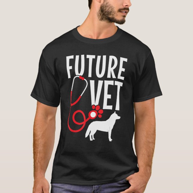 Future Veterinarian Becoming Animal Doctor 1 T-Shirt (Front)