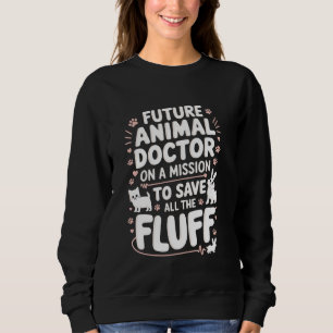 Future Veterinarian Future Vet Veterinary Costume Sweatshirt