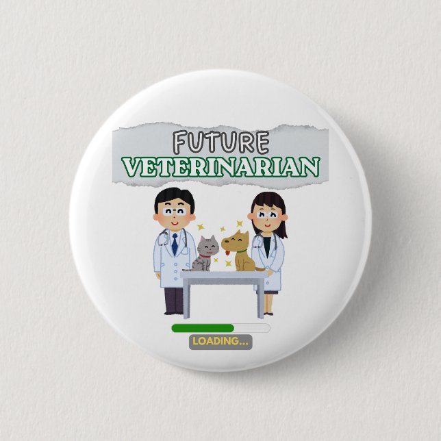 Future Veterinarian Loading – Vet Student Design 6 Cm Round Badge (Front)