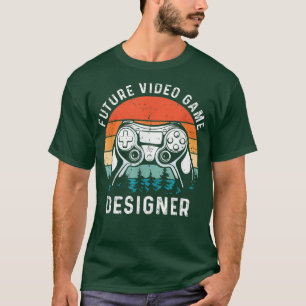 Future Video Game Designer Developer Gamer Program T-Shirt