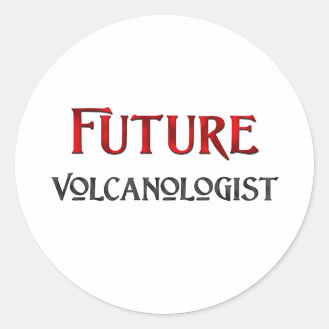 Future Volcanologist Classic Round Sticker (Front)