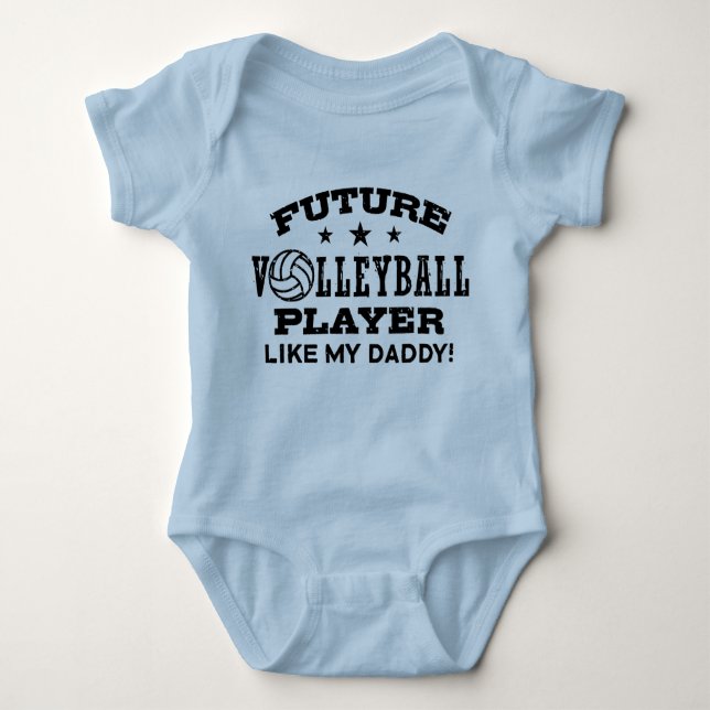 Future Volleyball Player Like My Daddy Baby Bodysu Baby Bodysuit (Front)