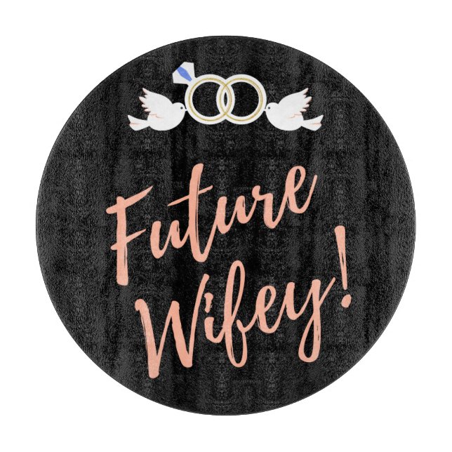 Future Wifey Love Birds   Cutting Board (Front)