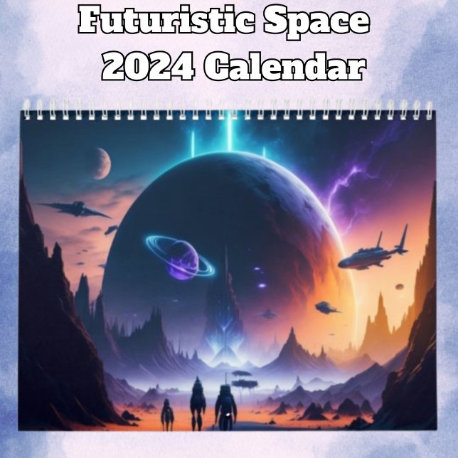 Futuristic Space Landscape 2024 Calendar (Creator Uploaded)