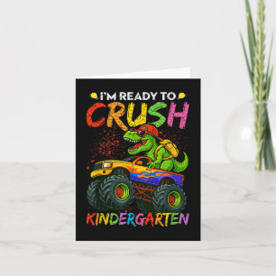 Fuuny Dinosaur Ready To Crush Kindergarten Boy Mon Card
