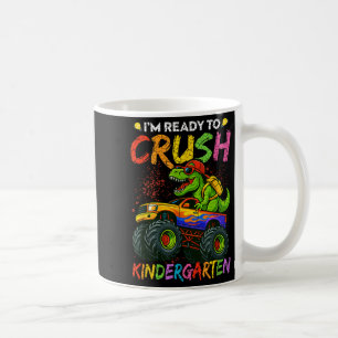 Fuuny Dinosaur Ready To Crush Kindergarten Boy Mon Coffee Mug