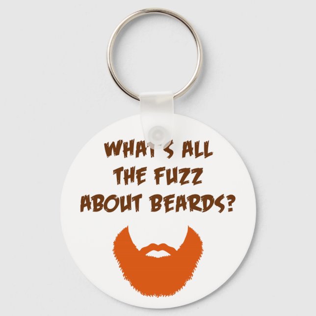 Fuzz About Beards Key Ring (Front)