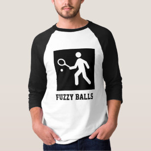 Fuzzy Balls Tennis Funny Shirt