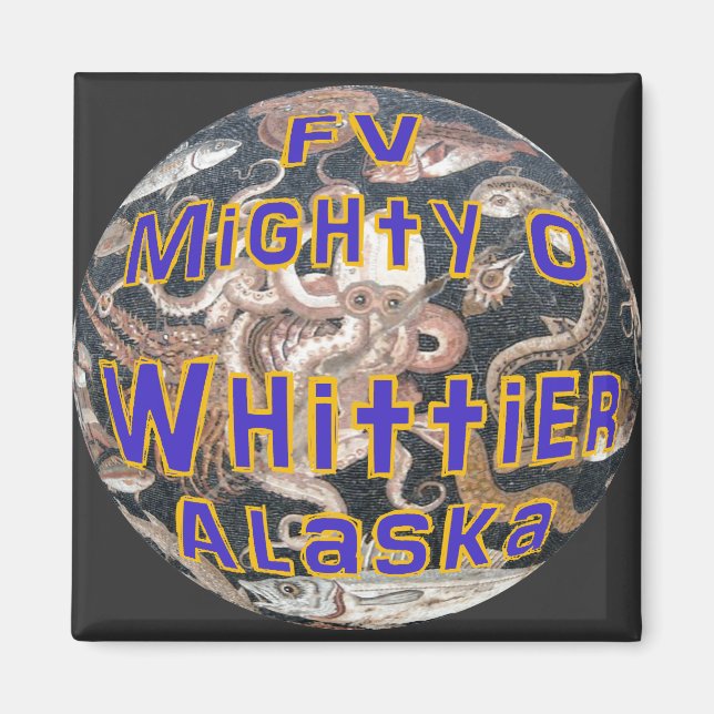 FV Mighty O Whittier Alaska Fishing Vessel Magnet (Front)