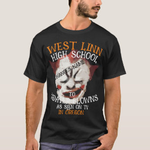 FW HG SL WEST LINN HIGH SCHOOL CADAVER CLOWNS T-Shirt