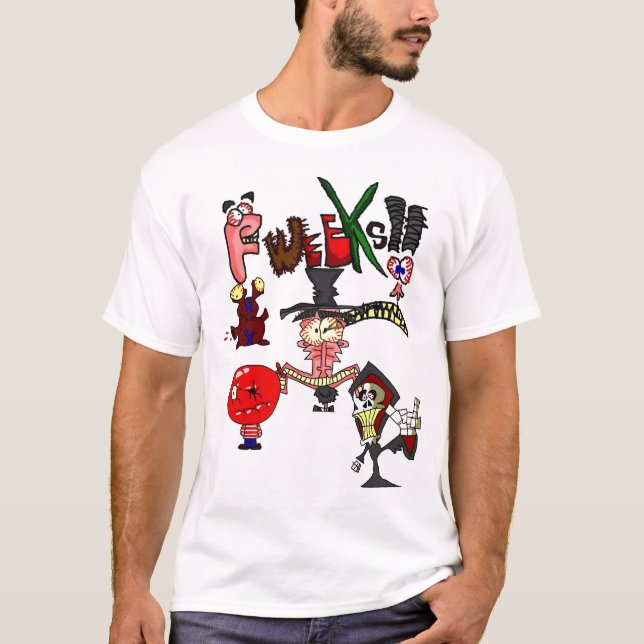 Fweeks! T-Shirt (Front)