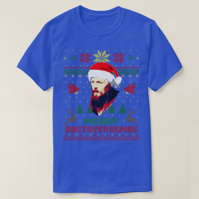 Fyodor Dostoevsky Funny Christmas 1 T-Shirt (Design Front)