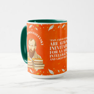 Fyodor Dostoevsky, Quote Crime and Punishment  Mug