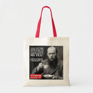 Fyodor Dostoevsky - tea fun quote Tote Bag