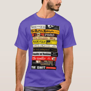 Fyodor Dostoyevsky Books Stack T-Shirt