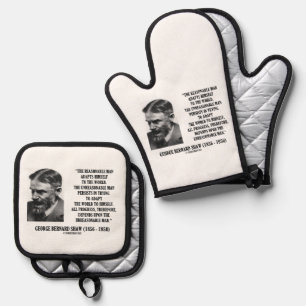 G. B. Shaw Progress Depends Upon Unreasonable Man Oven Mitt & Pot Holder Set