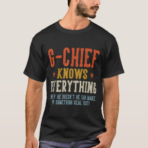 G-chief knows everything father's day retro T-Shirt