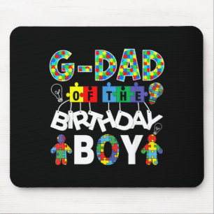 G Dad of The Bday Boy Autism Awareness Puzzle ece Mouse Pad