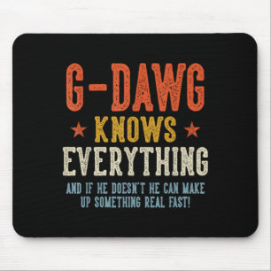 G-dawg knows everything father's day retro vintage mouse pad