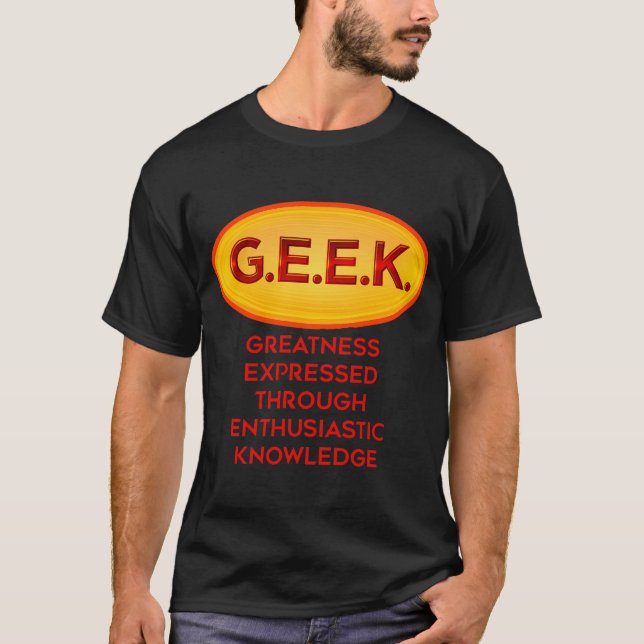 G.E.E.K. T-Shirt (Front)