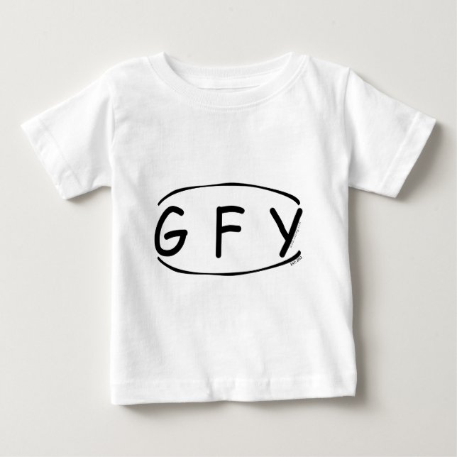 G F Y BABY T-Shirt (Front)