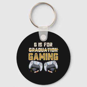 G Is For Gaming Fun School Graduation Gamer Boys K Key Ring