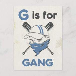 G is for Gang Postcard