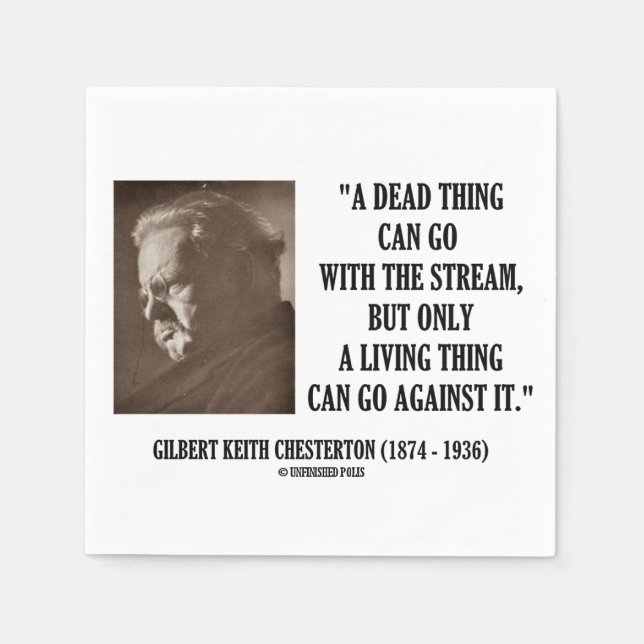 G.K. Chesterton Dead Thing Stream Living Thing Napkin (Front)