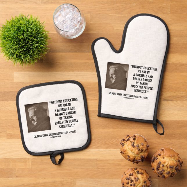 G.K. Chesterton Education Deadly Danger Seriously Oven Mitt & Pot Holder Set (Top Down)