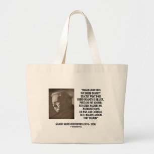 G.K. Chesterton Imagination Insanity Creative Large Tote Bag