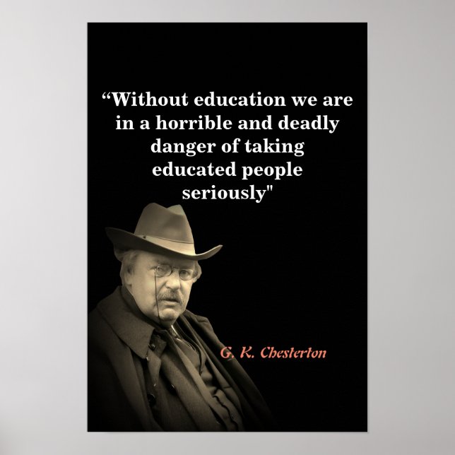 G.K. Chesterton Quote on Education Poster (Front)