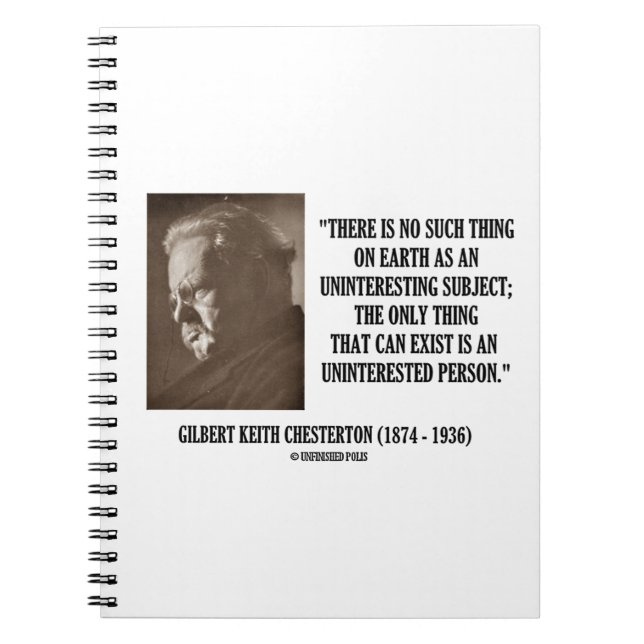 G.K. Chesterton Uninteresting Subject Uninterested Notebook (Front)
