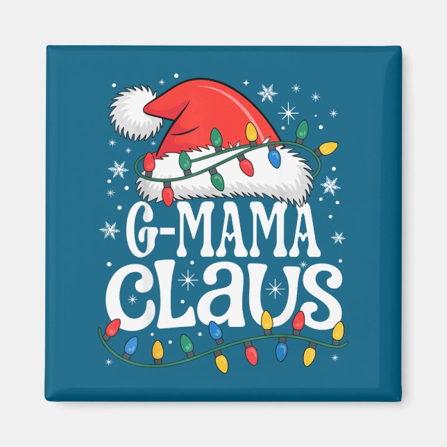 G-mama Claus Funny Xmas Christmas Grandma Holiday  Magnet (Front)