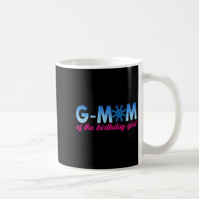 G Mom Of The Birthday Girl Snowflakes Themed Match Coffee Mug (Right)