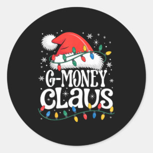 G-money Claus Funny Xmas Christmas Grandma Holiday Classic Round Sticker