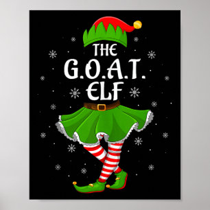 G.o.a.t Elf Christmas Family Girls Women Elf Squad Poster