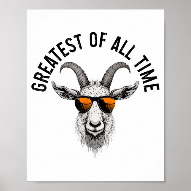 G.o.a.t. Funny Goat Lover Farm Animal Farmer  Poster (Front)