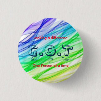 "G.O.T" customer service? 3 Cm Round Badge
