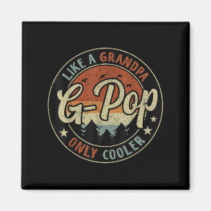 G-p Like A Grandpa Only Cooler Vintage Retro Fathe Magnet