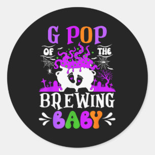 G P Of The Brewing Baby Grandpa To Be Halloween  Classic Round Sticker