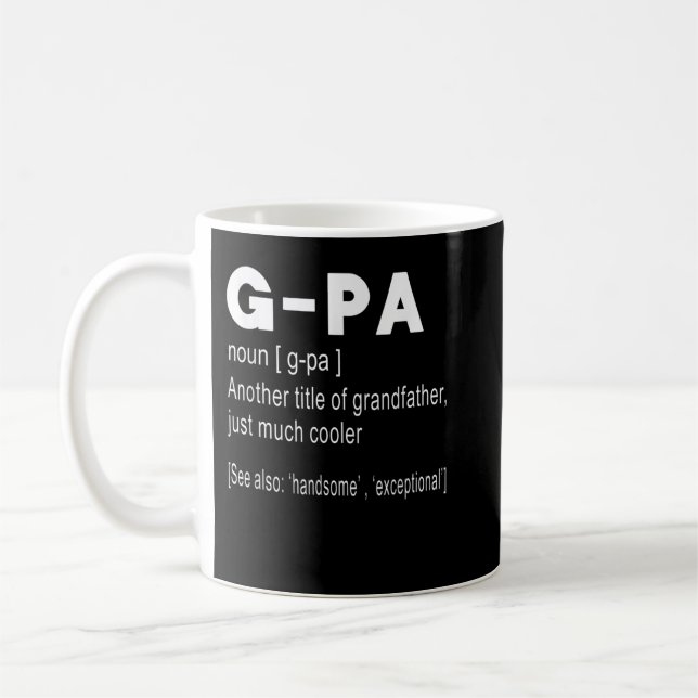 G-Pa Definition Funny Gift For GrandFather Men Coffee Mug (Left)