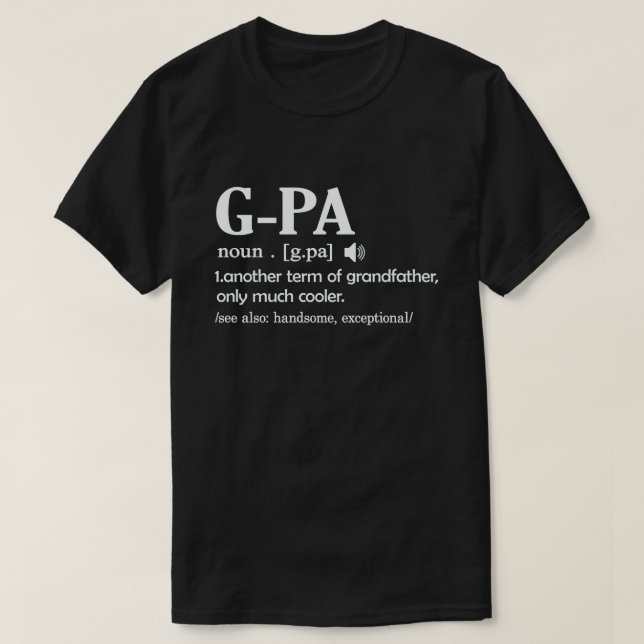 G-pa Definition Funny Meaning Cool Grandpa Gift  T-Shirt (Design Front)